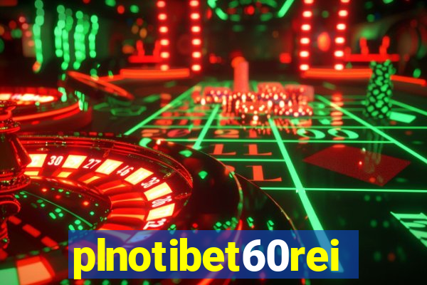 plnotibet60rei