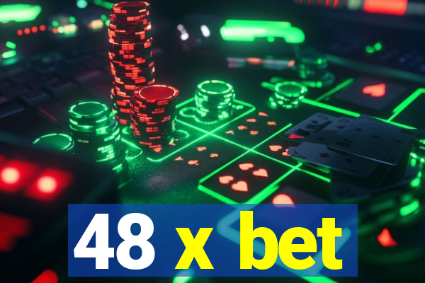 48 x bet