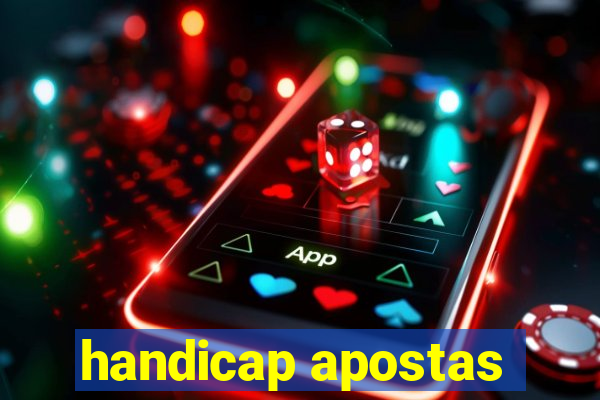handicap apostas