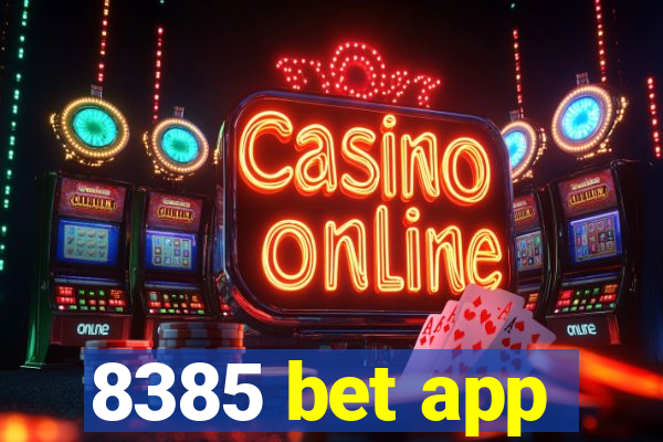 8385 bet app