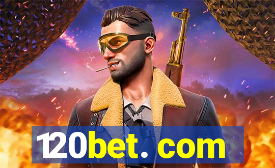 120bet. com