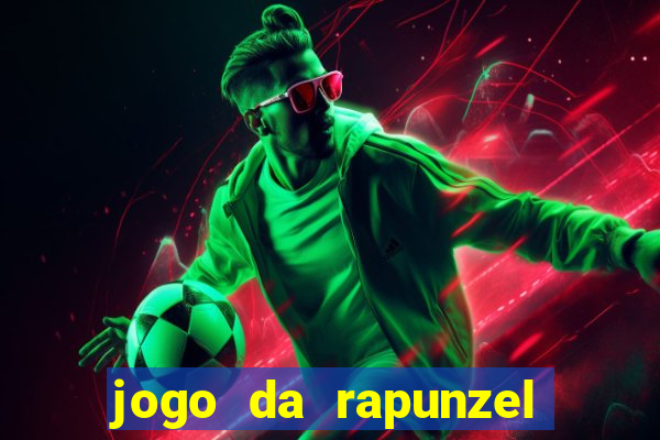 jogo da rapunzel enrolados: problema em dobro