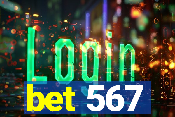 bet 567