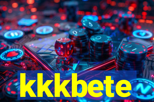 kkkbete