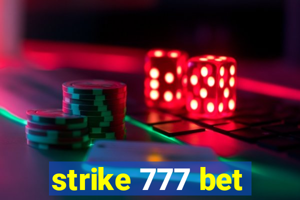 strike 777 bet