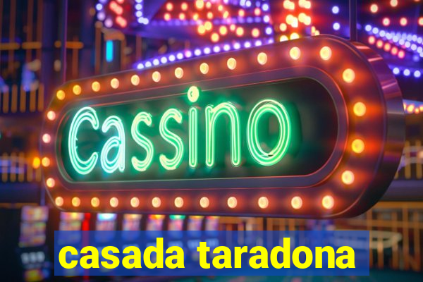 casada taradona