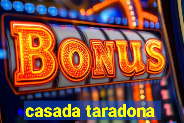 casada taradona