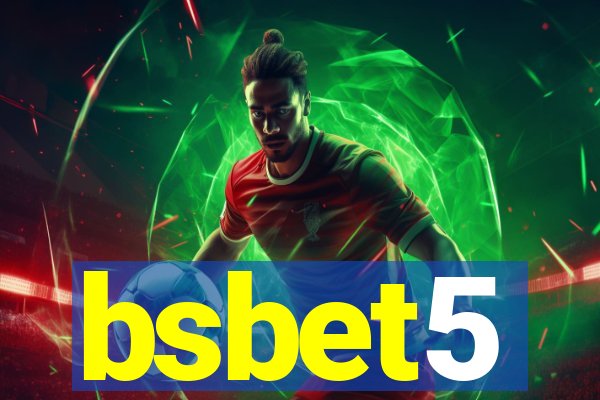 bsbet5