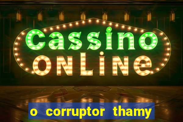 o corruptor thamy bastida pdf gratis