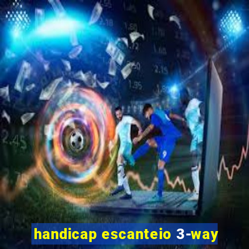 handicap escanteio 3-way