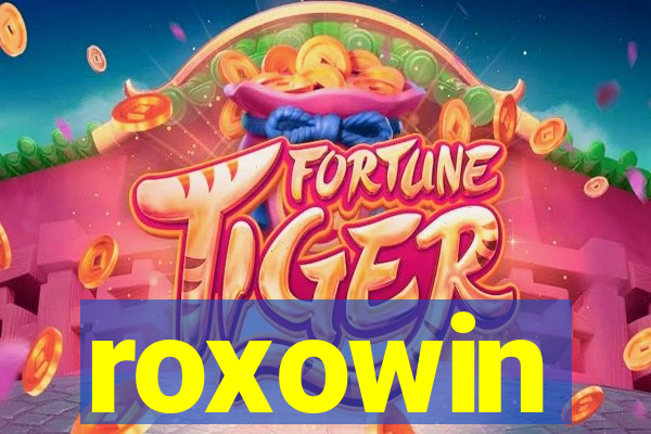 roxowin