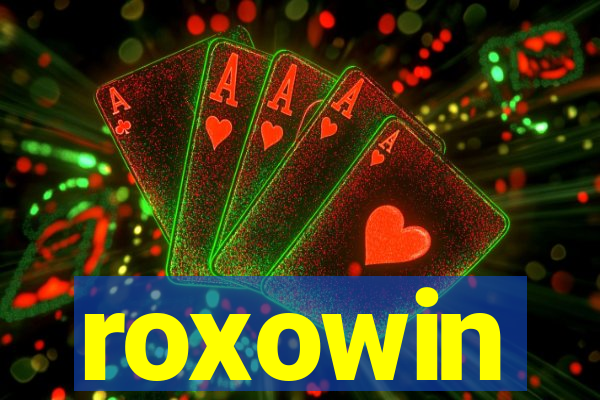 roxowin