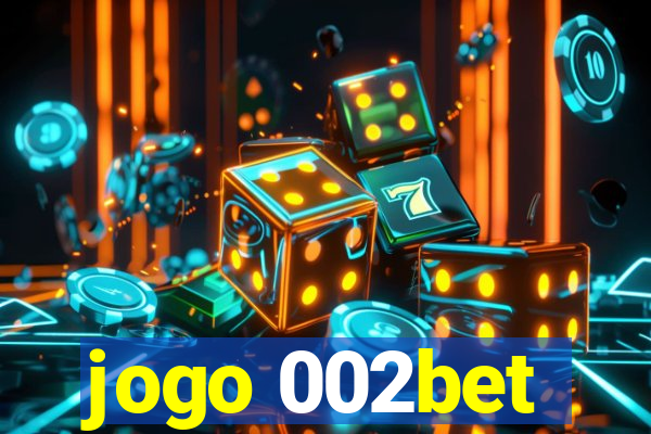 jogo 002bet