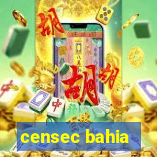 censec bahia