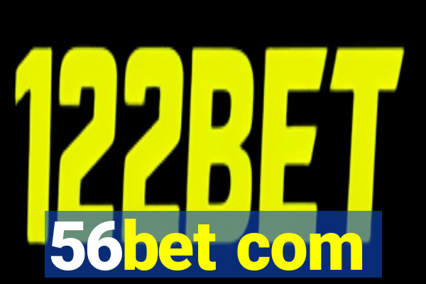 56bet com