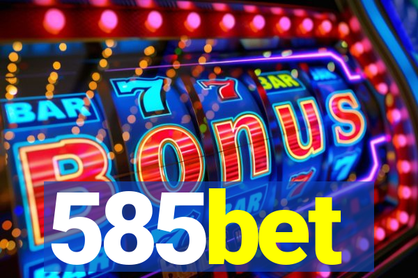 585bet