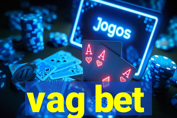vag bet