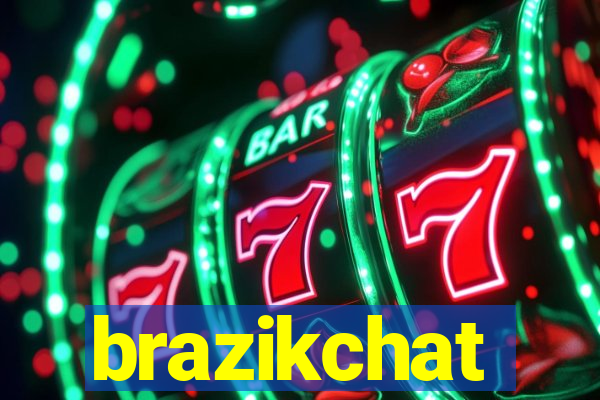 brazikchat