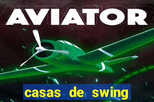 casas de swing porto alegre