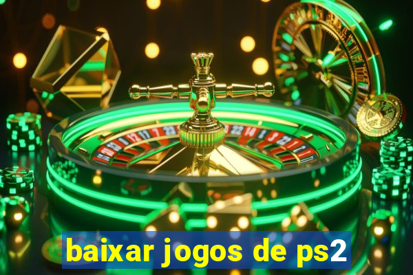baixar jogos de ps2