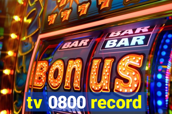 tv 0800 record