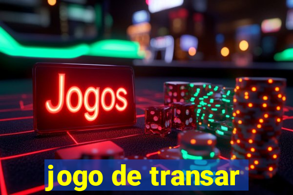 jogo de transar