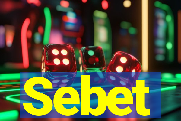 Sebet