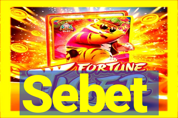 Sebet