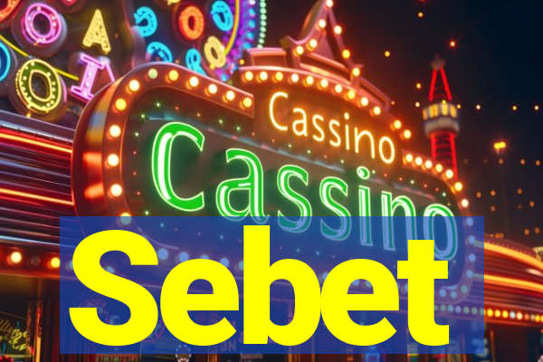 Sebet
