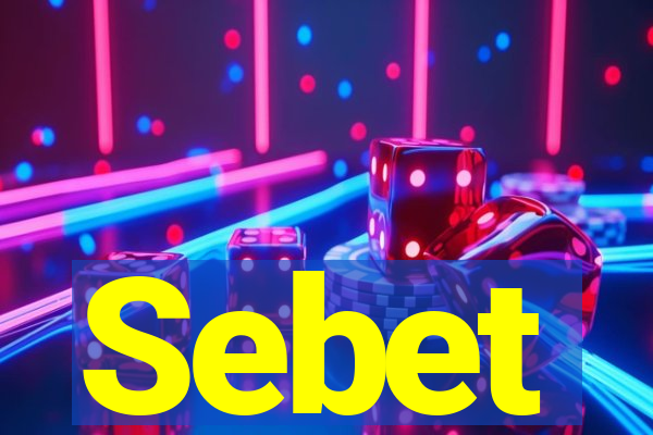 Sebet