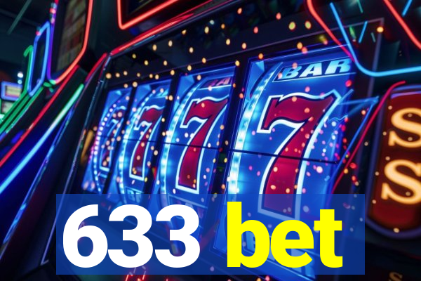 633 bet