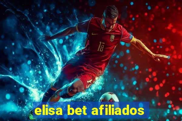 elisa bet afiliados