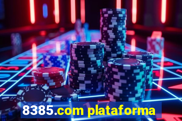 8385.com plataforma