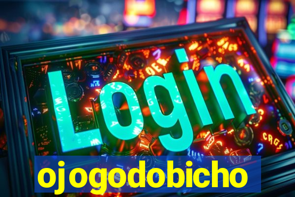 ojogodobicho