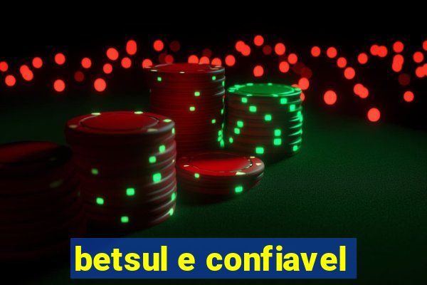 betsul e confiavel
