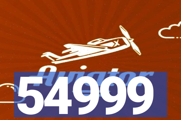 54999