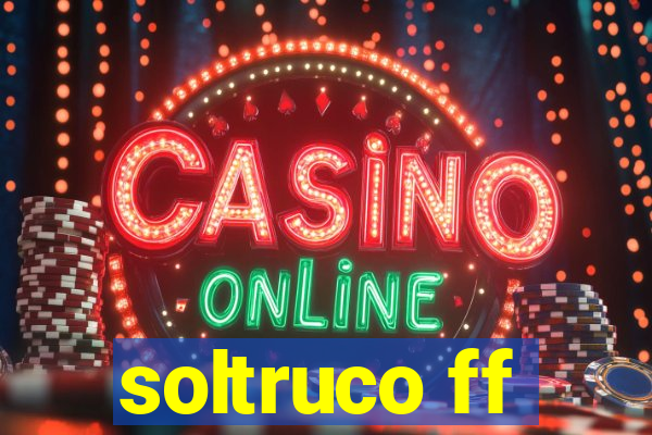 soltruco ff