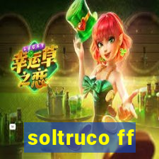 soltruco ff