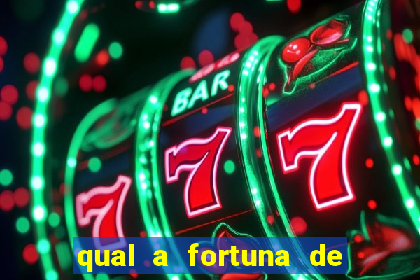 qual a fortuna de raul gil