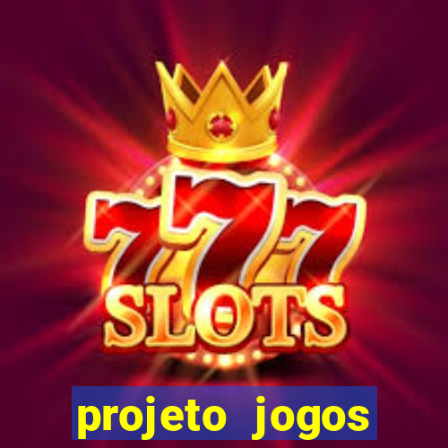 projeto jogos internos escolares