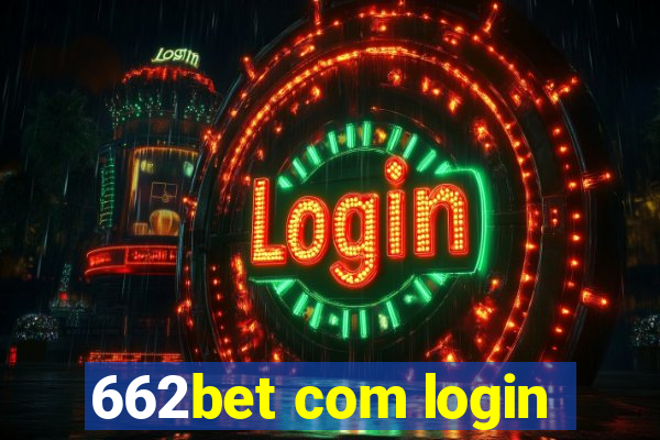 662bet com login