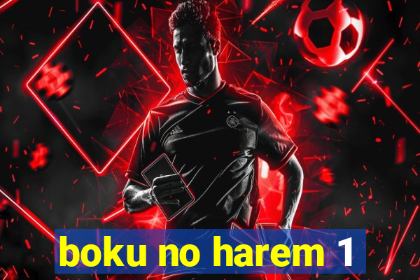 boku no harem 1