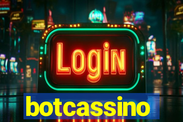 botcassino
