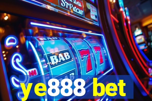 ye888 bet