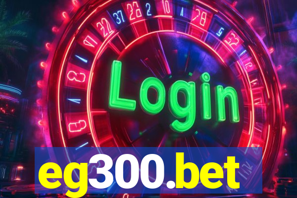 eg300.bet
