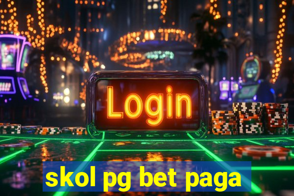 skol pg bet paga