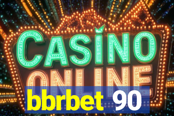 bbrbet 90