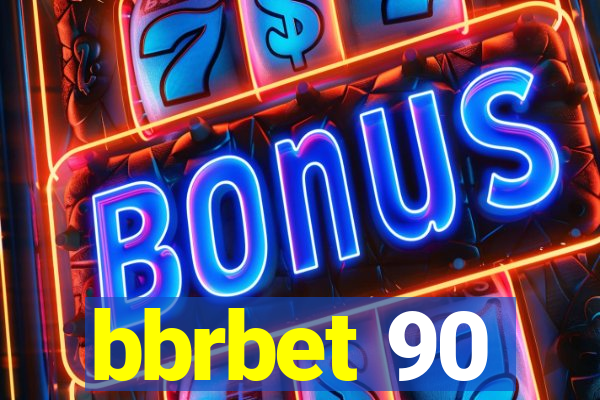 bbrbet 90