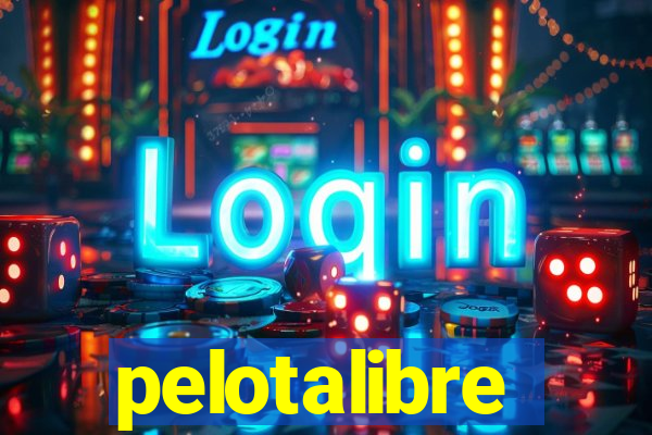 pelotalibre