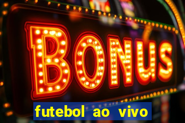 futebol ao vivo sem virus